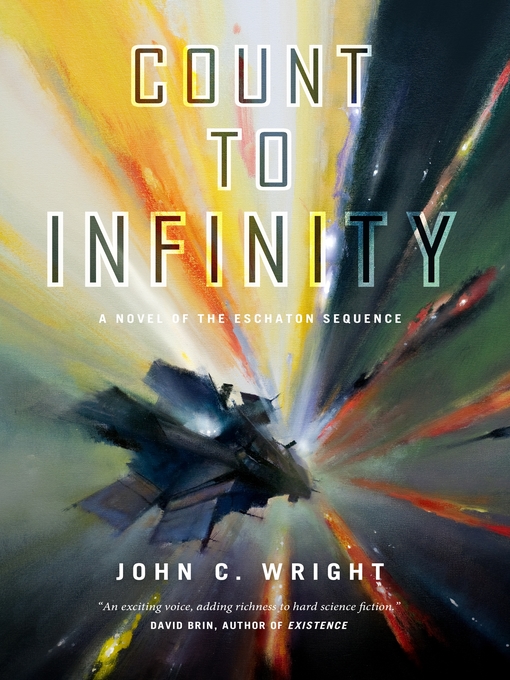 Title details for Count to Infinity by John C. Wright - Available
